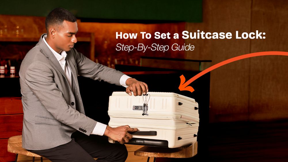 How To Set a Suitcase Lock: Step-By-Step Guide